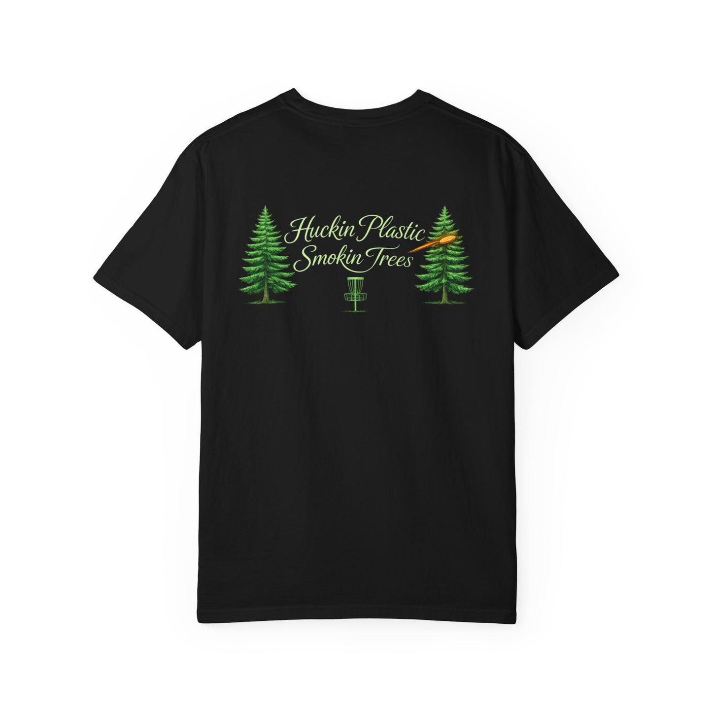 Disc Golf T-Shirt — “Huckin' Plastic Smokin' Trees” Forest Graphic