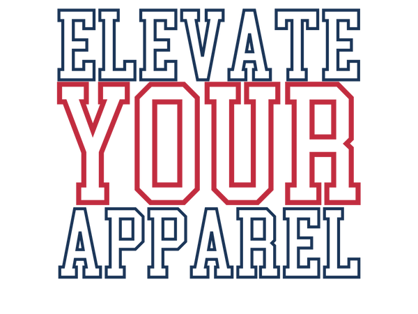 Elevate Your Apparel